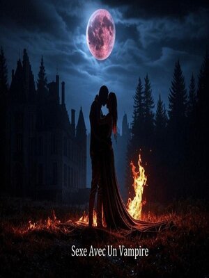 cover image of Sexe Avec Un Vampire